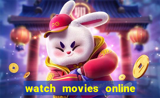 watch movies online for free